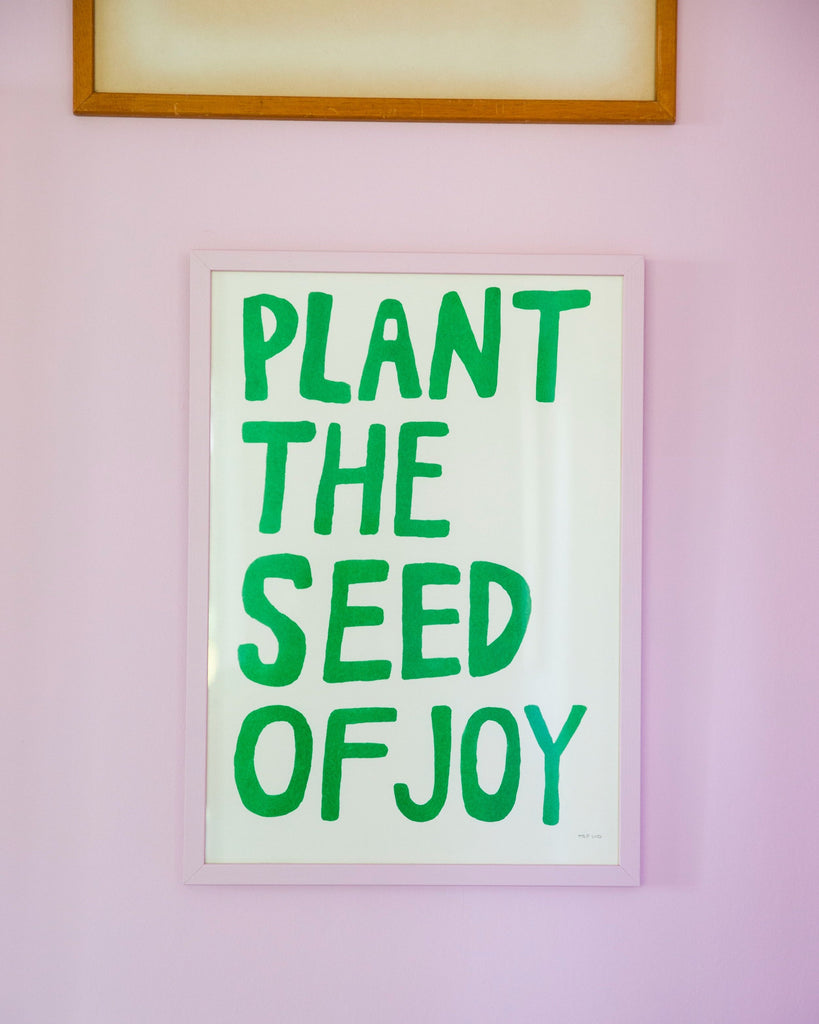 Riso Print "Plant the Seed of Joy"