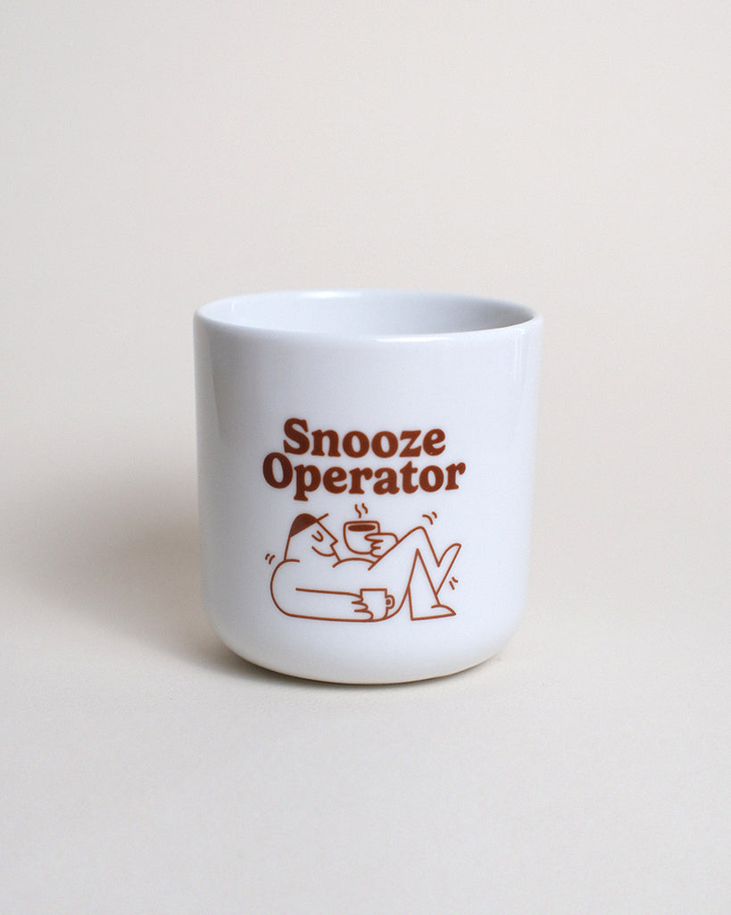 Porzellanbecher "Snooze Operator"